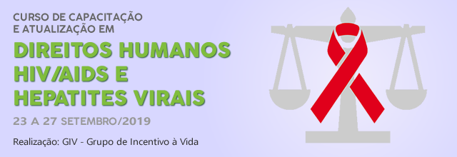 Curso de capacitação e atualização em Direitos Humanos, HIV/Aids e Hepatites Virais/2019